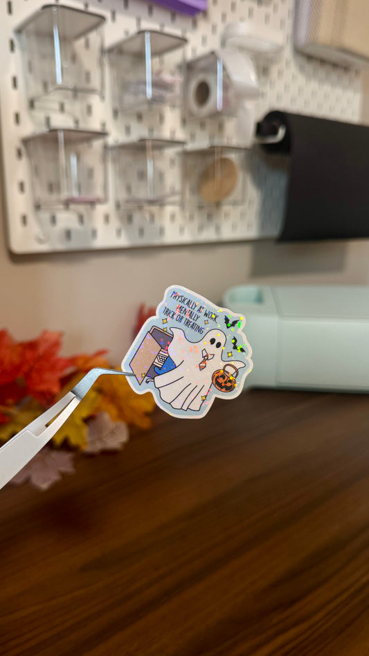 Menally trick or treating Sticker