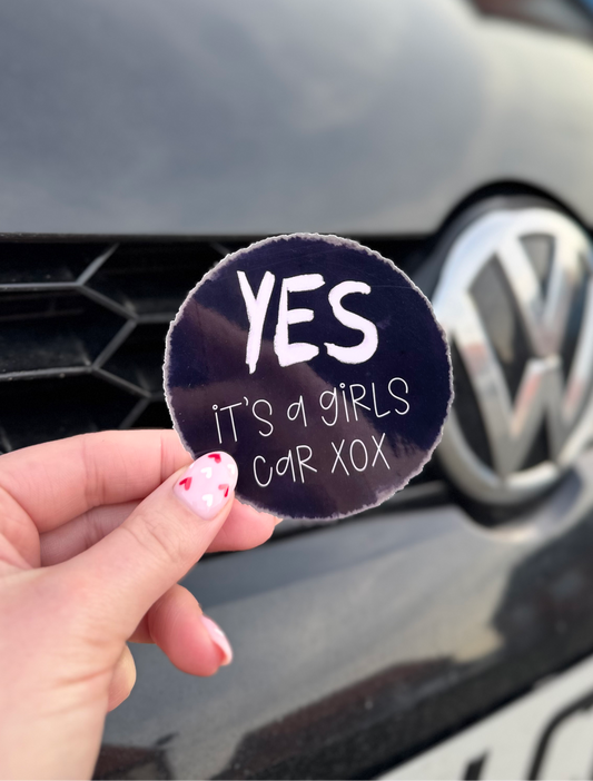 YES It’s a girls car Sticker