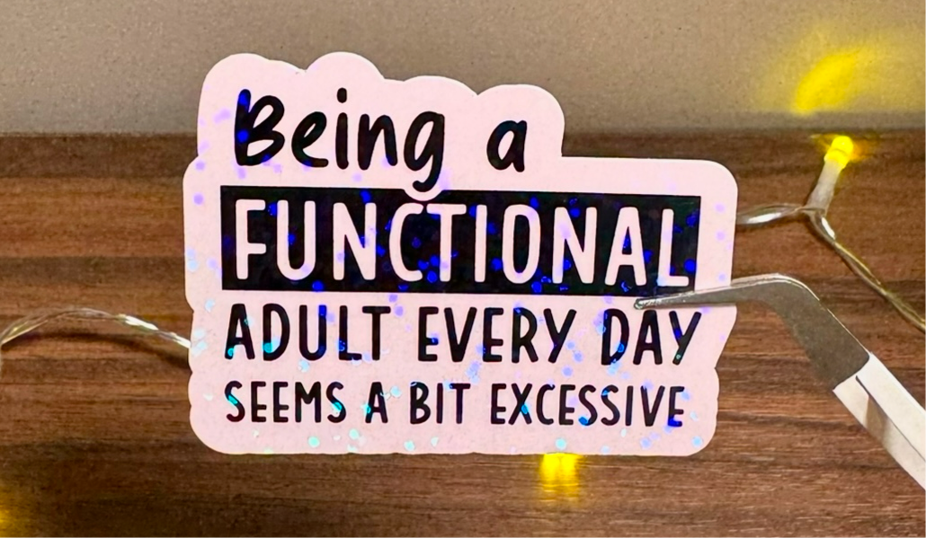 Functional Adult Sticker